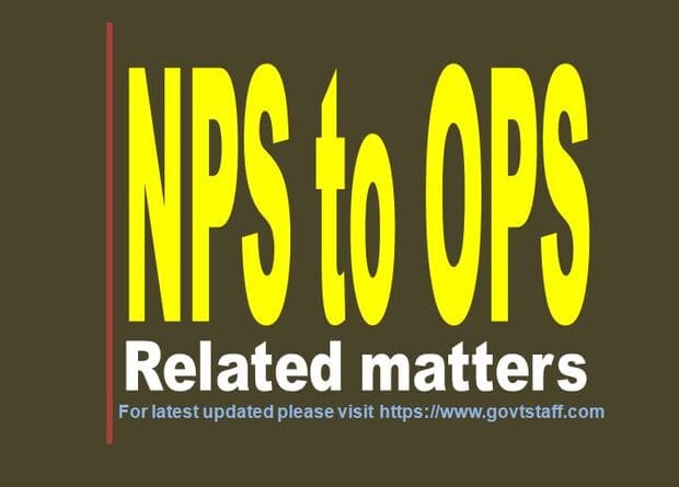 Matters related to old Pension scheme पुरानी पेंशन योजना से संबंधित मामले: Department of Expenditure statement on NPS to OPS