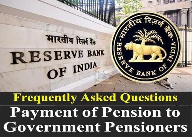 FAQ by RBI on Payment of Pension to Government Pensioners : updated as on April 3, 2023