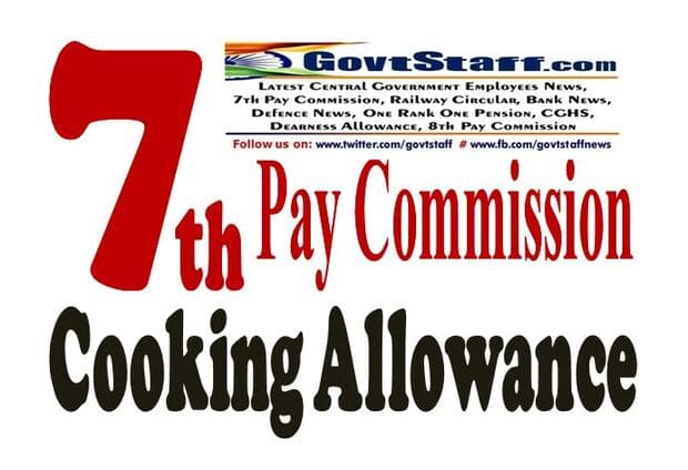 7th Pay Commission Cooking Allowance to Non Statutory Departmental Canteen Employees in Department of Posts: Order dated 11.05.2023