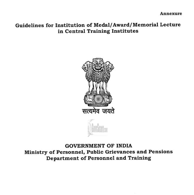 Guidelines for Institution of Awards / Medals / Memorial Lectures, etc. in Central Training Institutes (CTIs) – DoPT O.M. dated 24.05.2023