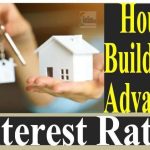house-building-advance-interest-rates