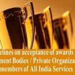 acceptance-of-awards-from-government-bodies-private-organizations-by-members-of-all-india-services-guidelines-by-dopt-vide-om-dated-22-06-2023