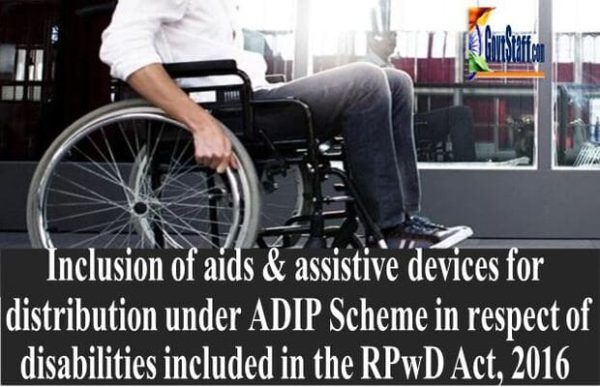 inclusion-of-aids-assistive-devices-for-distribution-under-adip-scheme-in-respect-of-disabilities-included-in-the-rpwd-act-2016