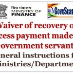 waiver-of-recovery-of-excess-payment-general-instructions-for-ministries-departments-by-finance-ministry