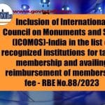 inclusion-of-international-council-on-monuments-and-sites-icomos-india-in-the-list-of-recognized-institutions-for-taking-membership-and-availing-reimbursement-of-membership-fee-rbe-no-88-2023