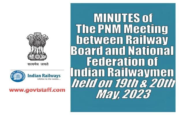 MINUTES of The PNM Meeting between Railway Board and National Federation of Indian Railwaymen (NFIR) held on 19th & 20th May, 2023