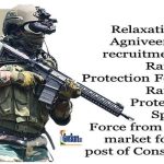 relaxation-to-agniveers-for-recruitment-in-railway-protection-force-railway-protection-special-force-from-open-market-for-the-post-of-constable-railway-board-order