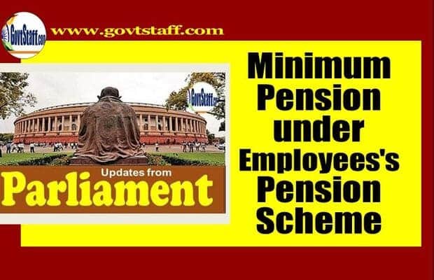 Minimum Pension under Employees’s Pension Scheme : Details of Pension Fund Receipts and Corpus – No proposal to increase the minimum pension under EPS