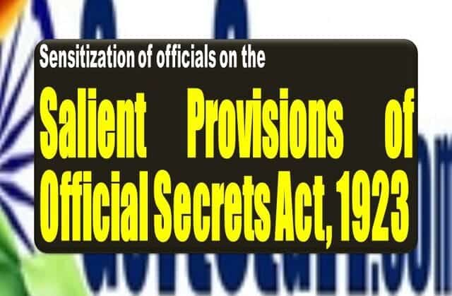 Salient Provisions of Official Secrets Act, 1923 and Rule 11 of Central Civil Services (Conduct) Rules, 1964: MoD Circular