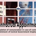 regulation of remuneration in case of contract appointment of central government employees finmin o m dated 18 10 2023