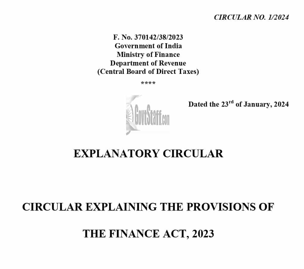 Finance Act 2023 : Amendments of the Income Tax Act 1961 – CBDT Circular No. 1/2024