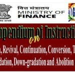 creation-revival-continuation-conversion-transfer-up-gradation-down-gradation-and-abolition-of-posts-compendium-of-instructions-issued-by-finance-ministry