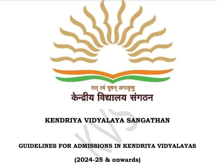 Admission Guidelines 2024-2025 for admission in Kendriya Vidyalaya 