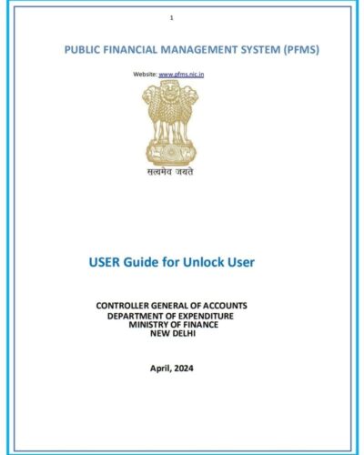 User Guide for unlocking the locked PFMS user IDs after 5 unsuccessful login attempts: CGA  O.M dated 03.04.2024