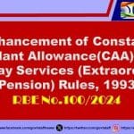 enhancement-of-constant-attendant-allowancecaa-under-railway-services-extraordinary-pension-rules-1993-rbe-no-100-2024