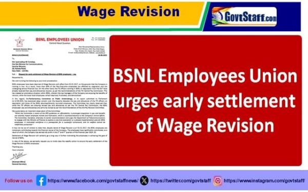 bsnl-employees-union-urges-early-settlement-of-wage-revision-with-effect-from-01-01-2017