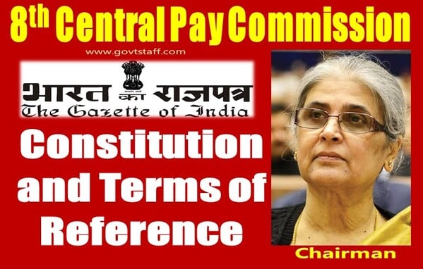 8th Central Pay Commission Gazette Notification — Resolution on Constitution and Terms of Reference गठन और संदर्भ शर्तों पर संकल्प
