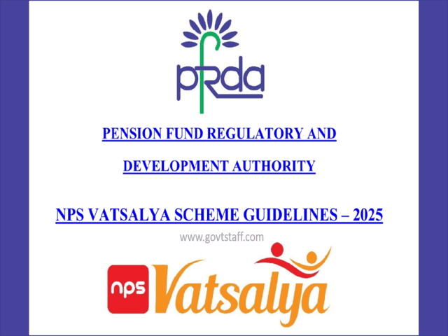 NPS Vatsalya Scheme Guidelines 2025 – Applicability, Documents needed to open account and Charges & Fees : PFRDA Circular dated 07-01-2026 NPS Vatsalya Scheme Guidelines 2025 – Applicability, Documents needed to open account and Charges & Fees : PFRDA Circular dated 07-01-2026