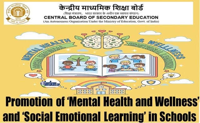 Promotion of ‘Mental Health and Wellness’ and ‘Social Emotional Learning’ in Schools Promotion of ‘Mental Health and Wellness’ and ‘Social Emotional Learning’ in Schools