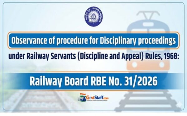 Observance of procedure for Disciplinary proceedings under Railway Servants (Discipline and Appeal) Rules, 1968: Railway Board RBE No. 31/2026 2 disciplinary-proceedings-under-railway-servants-discipline-and-appeal-rules