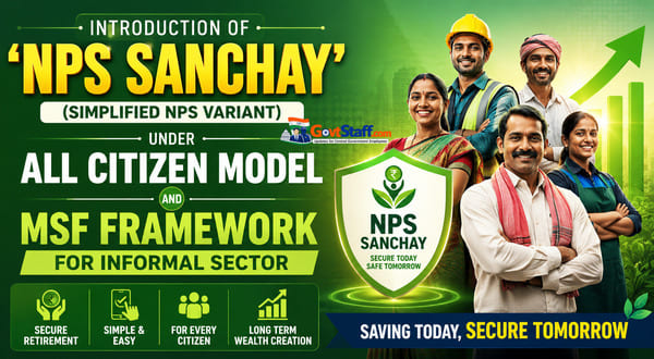 PFMS Introduced ‘NPS Sanchay’ (simplified NPS Variant) under All Citizen Model and MSF Framework for Informal Sector vide Circular dated 06.05.2026