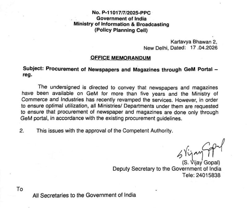 Procurement of Newspapers and Magazines only through GeM Portal: Information and Broadcasting Ministry O.M. dated 17.04.2026 Procurement of Newspapers and Magazines only through GeM Portal: Information and Broadcasting Ministry O.M. dated 17.04.2026