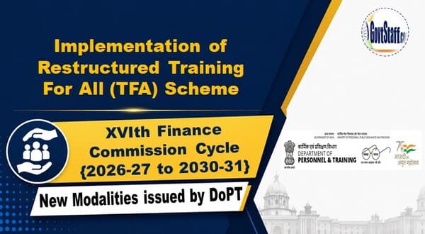 New Modalities issued for Implementation of Restructured Version of Training for All (TFA) Scheme / प्रशिक्षण फॉर ऑल (TFA) योजना के पुनर्गठित स्वरूप के क्रियान्वयन हेतु नई व्यवस्थाएं जारी