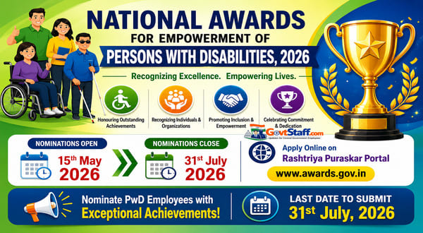 National Awards for Empowerment of Persons with Disabilities, 2026 – Nominations are invited for the award upto 31st July 2026 National Awards for Empowerment of Persons with Disabilities, 2026 – Nominations are invited for the award upto 31st July 2026