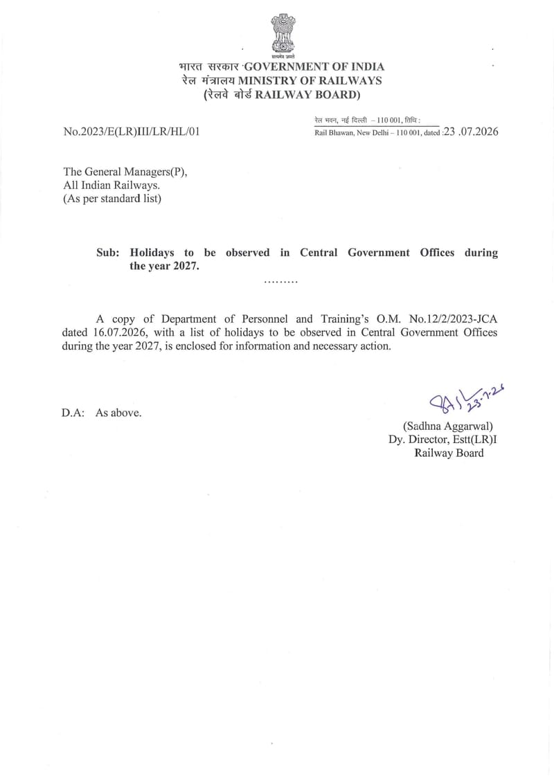 Holidays to be observed in Railway establishments during the year 2027: Railway Board circulates DoPT OM dated 16.07.2026 Holidays to be observed in Railway establishments during the year 2027: Railway Board circulates DoPT OM dated 16.07.2026