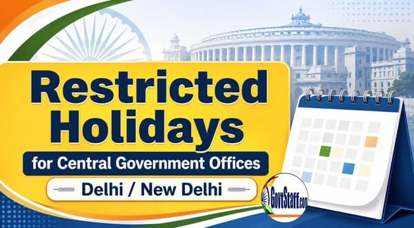 Restricted Holidays 2027 for Central Government offices of Delhi / New Delhi – List issued Restricted Holidays 2027 for Central Government offices of Delhi / New Delhi – List issued