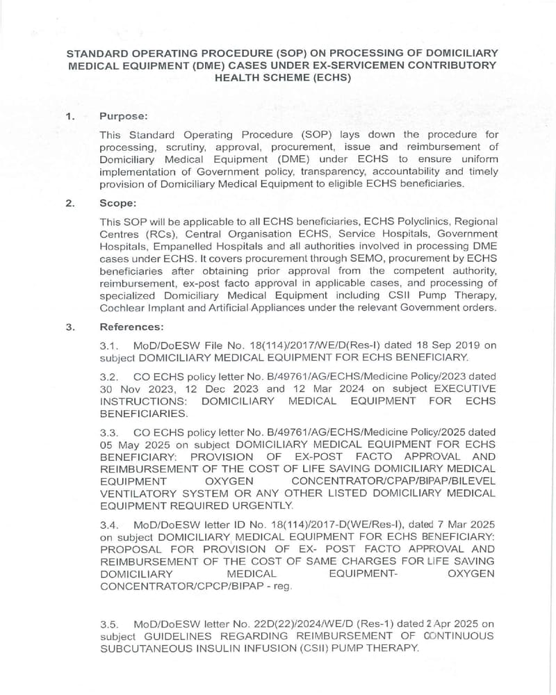 Domiciliary Medical Equipment (DME) cases under ECHS – Standard Operating Procedure (SOP) Domiciliary Medical Equipment (DME) cases under ECHS – Standard Operating Procedure (SOP)