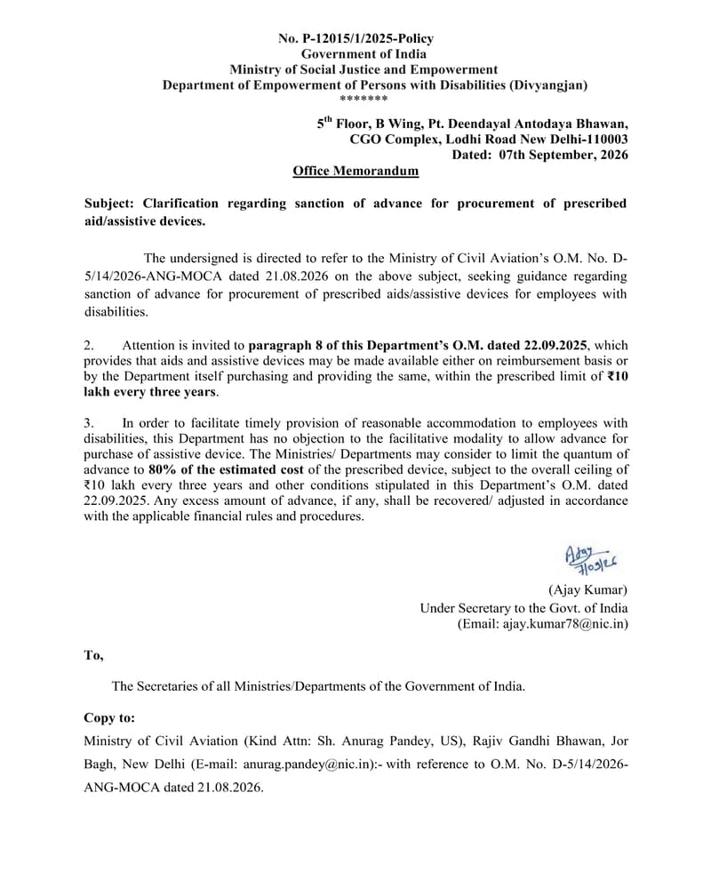 Aid/ Assistive Devices to the Employees with Disabilities – 80% advance of the estimated cost subject to the limit of 10 lakh : Clarification dated 07-09-2026 Aid/ Assistive Devices to the Employees with Disabilities – 80% advance of the estimated cost subject to the limit of 10 lakh : Clarification dated 07-09-2026