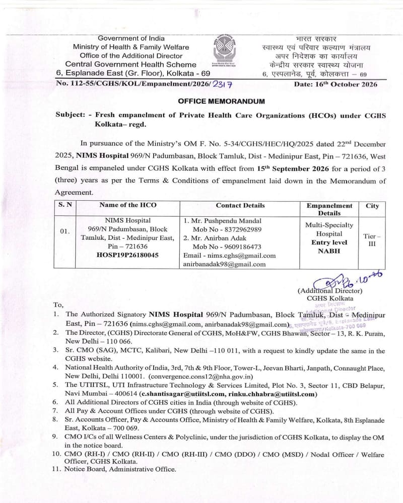 NIMS Hospital Medinipur East – Fresh empanelment of Private Health Care Organizations (HCOs) under CGHS Kolkata : CGHS OM dated 16.10.2026 NIMS Hospital Medinipur East – Fresh empanelment of Private Health Care Organizations (HCOs) under CGHS Kolkata : CGHS OM dated 16.10.2026